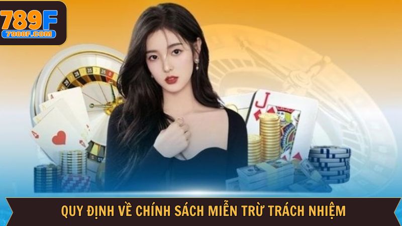 Quy định cơ bản về miễn trừ trách nhiệm 