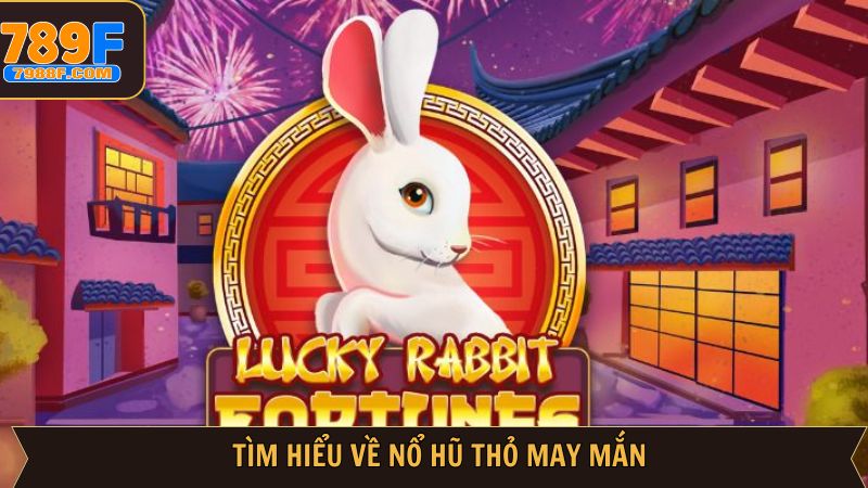 Tóm gọn vài điều về dòng game nổ hũ đặc biệt
